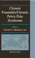 Chronic Prostatitis/Chronic Pelvic Pain Syndrome (Current Clinical Urology)