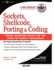 Sockets, Shellcode, Porting, & Coding: Reverse Engineering Exploits and Tool Coding for Security Professionals