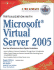 Virtualization With Microsoft Virtual Server 2005