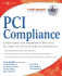 Pci Compliance: Understand and Implement Effective Pci Data Security Standard Compliance