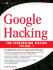 Google Hacking for Penetration Testers, Volume 2: Vol. 2