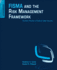 Fisma and the Risk Management Framework: the New Practice of Federal Cyber Security