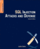 Sql Injection Attacks and Defense
