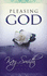 Pleasing God Journal