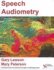 Speech Audiometry (Core Clinical Concepts in Audi) (Core Clinical Concepts in Audiology)