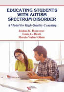 Educating Students With Autism Spectrum Disorder: a Model for High-Quality Coaching