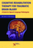 Cognitive Rehabilitation Therapy for Traumatic Brain Injury: a Guide for Speech-Language Pathologists