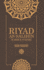 Riyad as Salihin: the Gardens of the Righteous