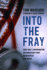 Into the Fray: How Nbc's Washington Documentary Unit Reinvented the News