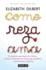 Eat, Pray, Love