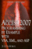 Access 2007 Programming By Example With Vba, Xml, and Asp