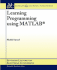 Learning Programming Using Matlab (Synthesis Lectures on Electrical Engineering, 3)
