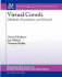 Virtual Crowds: Methods, Simulation, and Control