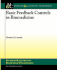 Basic Feedback Controls in Biomedicine (Synthesis Lectures on Biomedical Engineering)