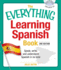 The Everything Learning Spanish Book With Cd: Speak, Write, and Understand Basic Spanish in No Time (Everything� Series)