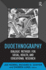 Duoethnography: Dialogic Methods for Social, Health, and Educational Research (Developing Qualitative Inquiry)