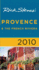 Rick Steves' Provence and the French Riviera 2010 (Rick Steves' Provence & the French Riviera)