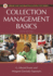 Collection Management Basics (Library and Information Science Text Series)
