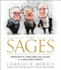 The Sages: Warren Buffett, George Soros, Paul Volcker, and the Maelstrom of Markets