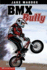 Bmx Bully (Jake Maddox Sports Stories)