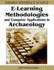 E Learning Methodologies and Computer Applications in Archaeology