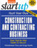 Start Your Own Construction and Contracting Business: Your Step-By-Step Guide to Success (Startup)