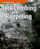 Rock Climbing and Rappeling (Recreational Sports)