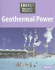 Geothermal Power (Energy Now and in the Future)