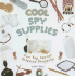 Cool Spy Supplies: Fun Top Secret Science Projects (Cool Science)