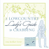 A Lowcountry Lady's Guide to Crabbing: A Beginner's Guide to Catching and Cooking Blue Crabs