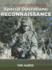 Special Operations: Reconnaissance (the Military Experience)