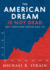 The American Dream is Not Dead: But Populism Could Kill It