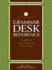 Writer's Digest Grammar Desk Reference: the Definitive Source for Clear and Concise Writing
