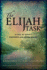 The Elijah Task: a Call to Today's Prophets and Intercessors