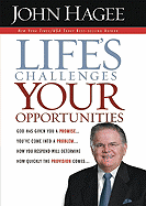 Life's Challenges: Your Opportunities