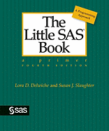 The Little Sas Book: a Primer