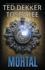 Mortal: 2 (Books of Mortals)