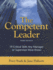 The Competent Leader: 19 Critical Skills Any Manager Or Supervisor Must Know
