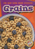 Grains (Blastoff Readers. Level 2)
