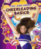 Cheerleading Basics (Pilot Books: Kick, Jump, Cheer! )