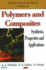 Polymers and Composites: Synthesis, Properties and Applications (Polymer Yearbook Series)