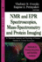 Methods in Protein Structure and Stability Analysis: Nmr and Epr Spectroscopies, Mass-Spectrometry and Protein Imaging