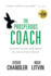 The Prosperous Coach: Increase Income and Impact for You and Your Clients (the Prosperous Series)