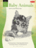 Drawing: Baby Animals: Learn to Draw Step By Step (How to Draw & Paint)