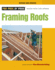 Framing Roofs: Revised and Updated