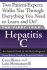 The First Year: Hepatitis C: an Essential Guide for the Newly Diagnosed