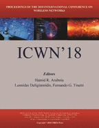 Wireless Networks (the 2018 Worldcomp International Conference Proceedings)