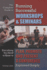 The Complete Guide to Running Successful Workshops & Seminars Everything You Need to Know to Plan, Promote and Present a Conference Explained Simply