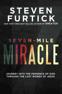 Seven-Mile Miracle