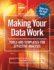 Making Your Data Work: Tools and Templates for Effective Analysis